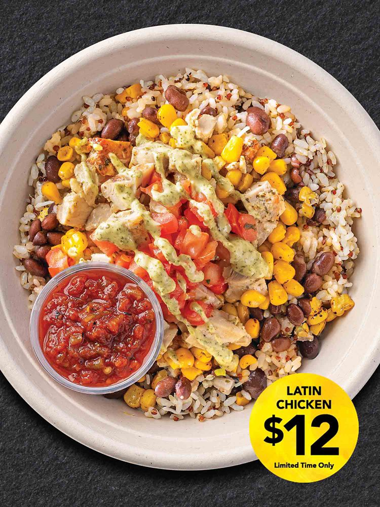 Latin Chicken signature bowl