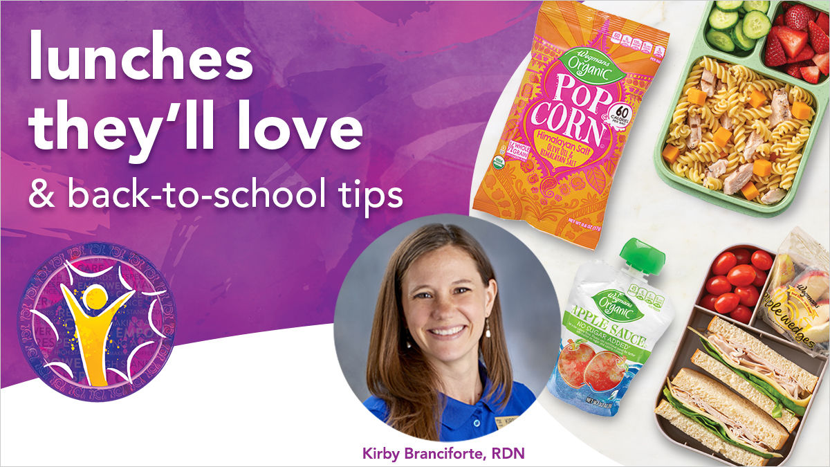 Lunches They'll Love & Back-to-School Tips